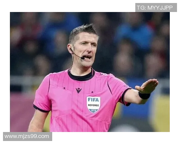 欧冠决赛裁判引热议曾执法世界杯决赛的名哨再受关注