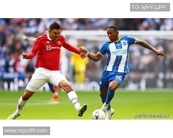 曼联与布莱顿激战回顾球员表现与战术分析全景解读