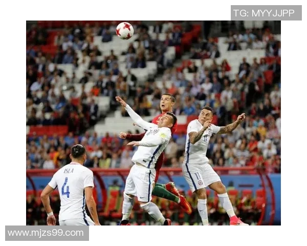 智利与葡萄牙精彩对决直播全程回顾及赛后分析 智利与葡萄牙精彩对决直播全程回顾及赛后分析