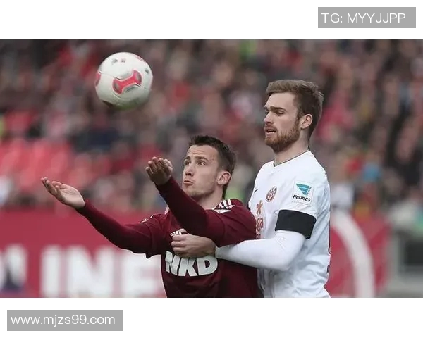 纽伦堡与海登海默的激烈对决谁能笑到最后分析比赛前景与关键球员表现